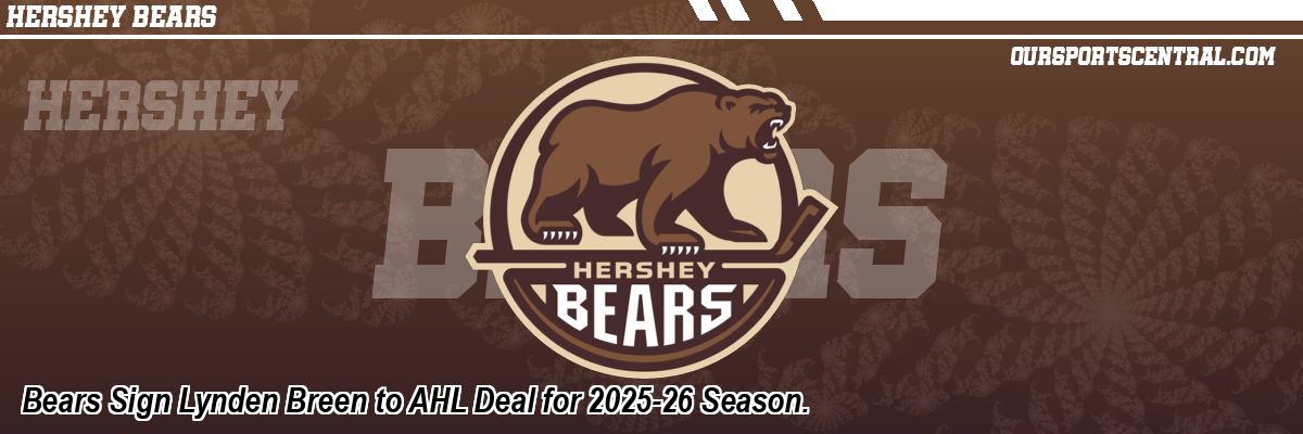 Bears Sign Lynden Breen to AHL Deal for 2025-26 Season.
