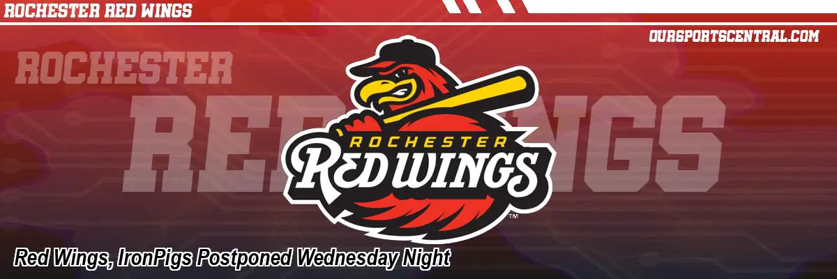 Red Wings, IronPigs Postponed Wednesday Night
