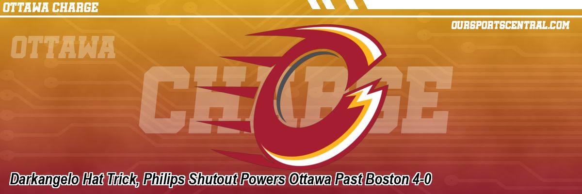 Darkangelo Hat Trick, Philips Shutout Powers Ottawa Past Boston 4-0