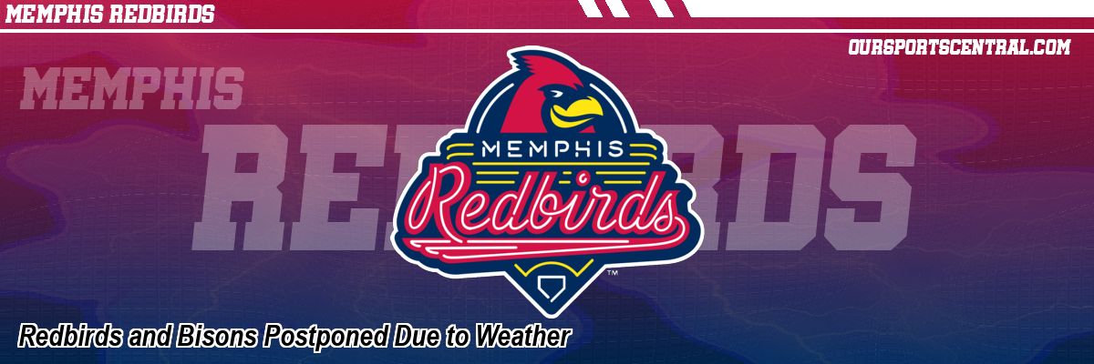 Redbirds and Bisons Postponed Due to Weather