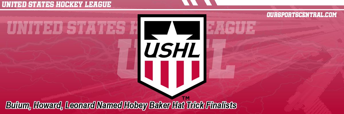 Buium, Howard, Leonard Named Hobey Baker Hat Trick Finalists