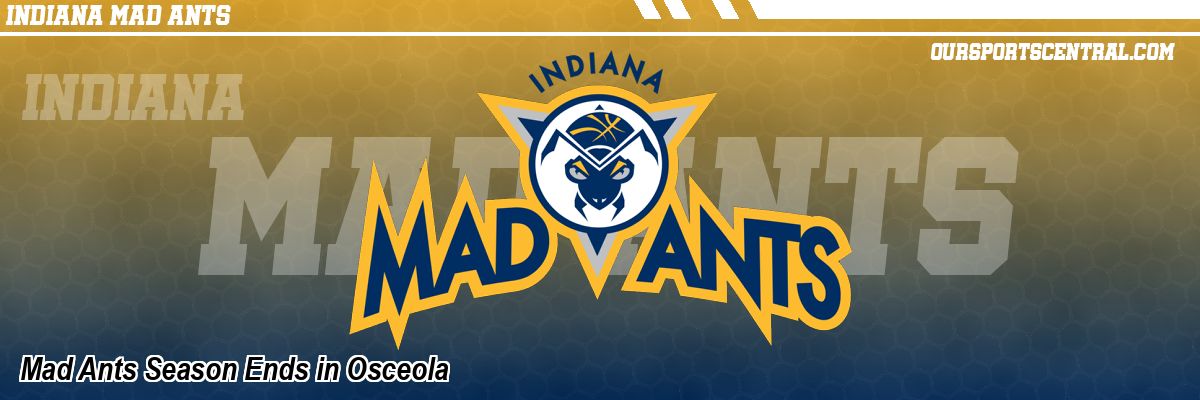 Mad Ants Season Ends in Osceola