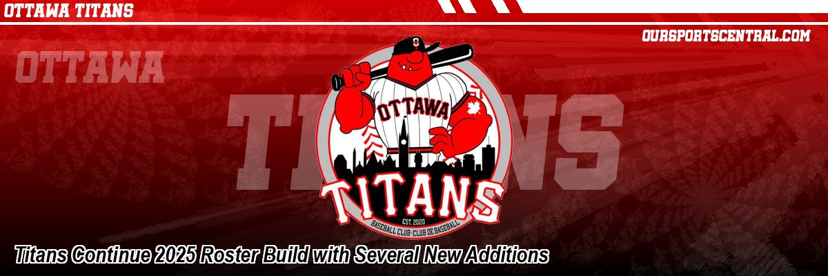 Titans Continue 2025 Roster Build with Several New Additions