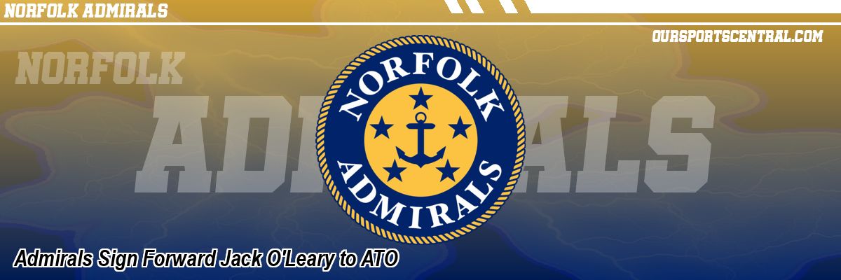 Admirals Sign Forward Jack O'Leary to ATO