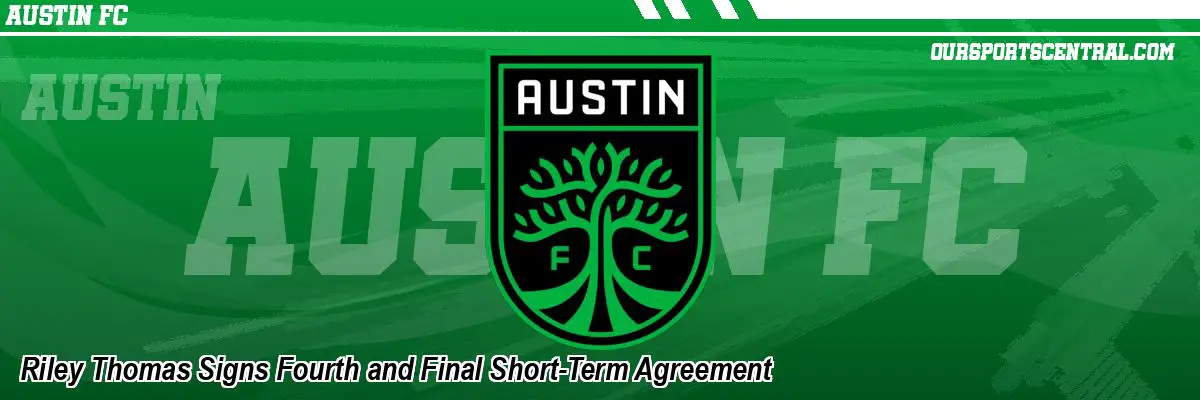 Riley Thomas Signs Fourth and Final Short-Term Agreement