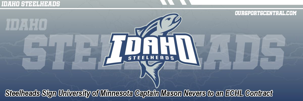 Steelheads Sign University of Minnesota Captain Mason Nevers to an ECHL Contract