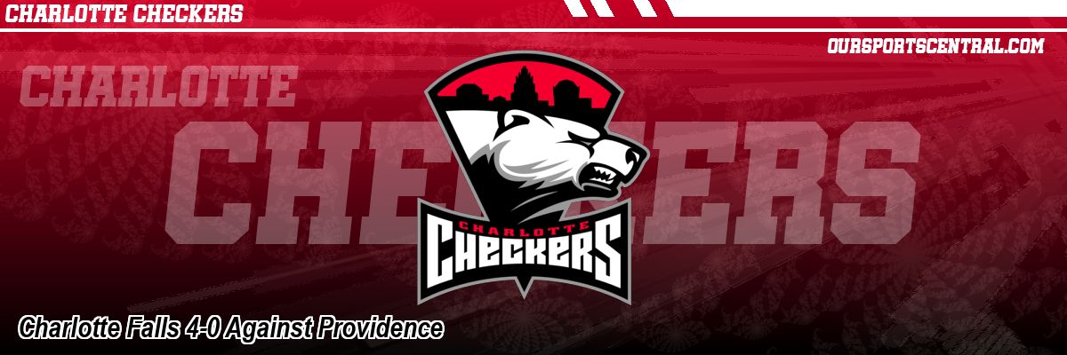 Charlotte Falls 4-0 Against Providence