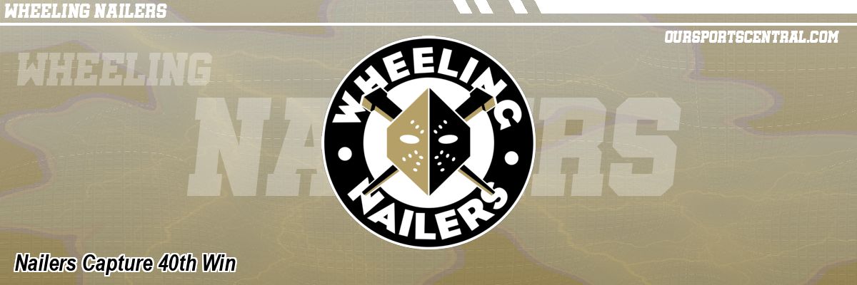 Nailers Capture 40th Win