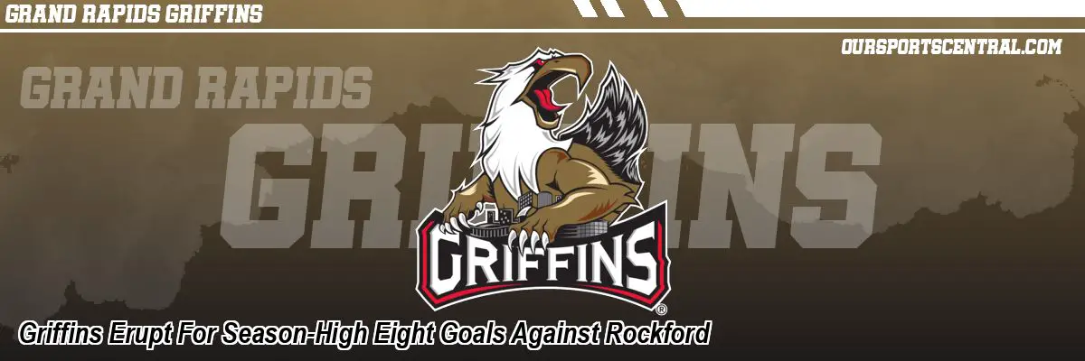 Griffins Erupt For Season-High Eight Goals Against Rockford