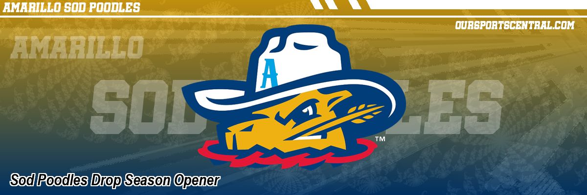 Sod Poodles Drop Season Opener