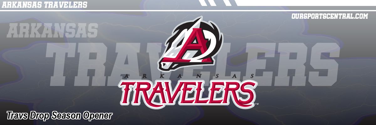 Travs Drop Season Opener