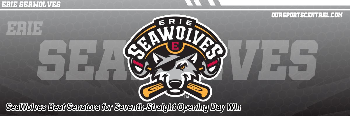 SeaWolves Beat Senators for Seventh-Straight Opening Day Win