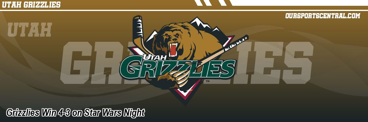 Grizzlies Win 4-3 on Star Wars Night