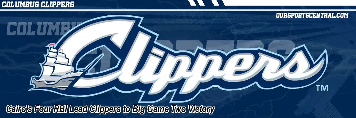 Cairo's Four RBI Lead Clippers to Big Game Two Victory