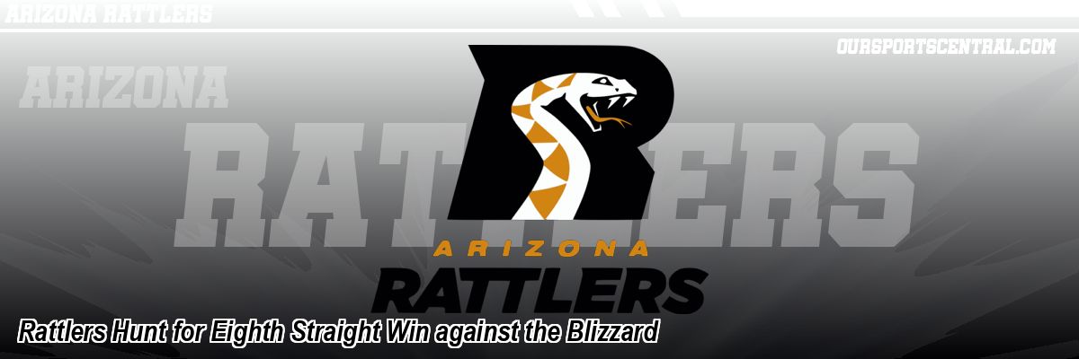 Rattlers Hunt for Eighth Straight Win against the Blizzard
