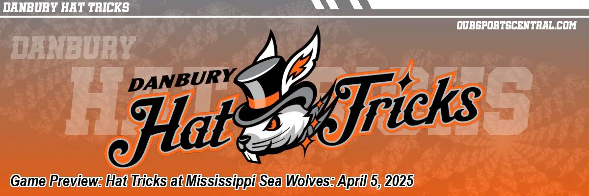 Game Preview: Hat Tricks at Mississippi Sea Wolves: April 5, 2025