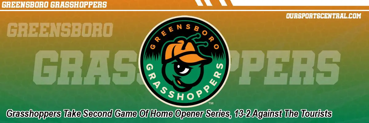 Grasshoppers Take Second Game Of Home Opener Series, 13-2 Against The Tourists
