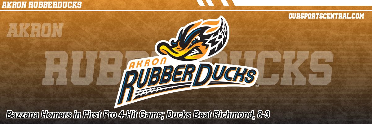 Bazzana Homers in First Pro 4-Hit Game; Ducks Beat Richmond, 8-3