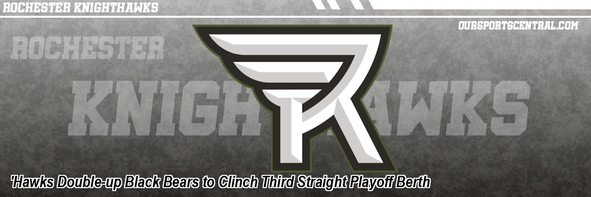 'Hawks Double-up Black Bears to Clinch Third Straight Playoff Berth