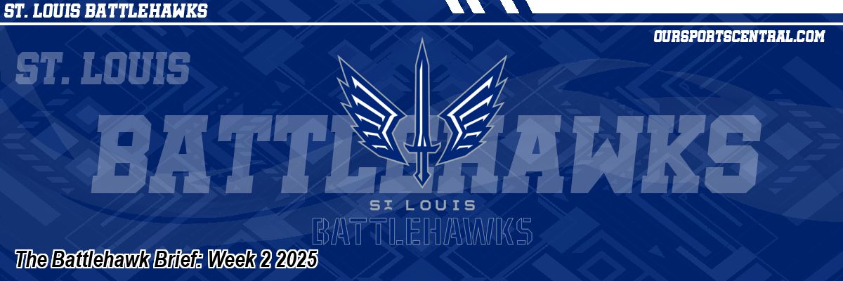 The Battlehawk Brief: Week 2 2025