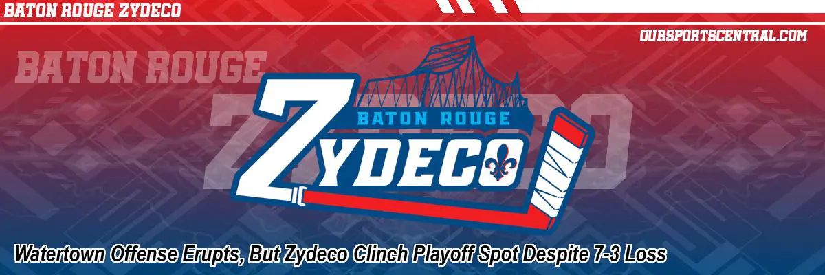 Watertown Offense Erupts, But Zydeco Clinch Playoff Spot Despite 7-3 Loss