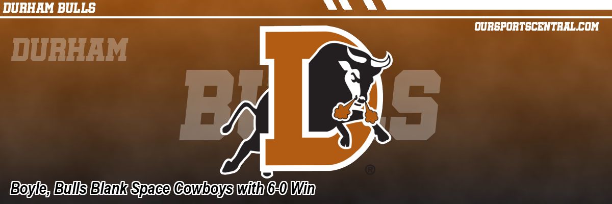 Boyle, Bulls Blank Space Cowboys with 6-0 Win