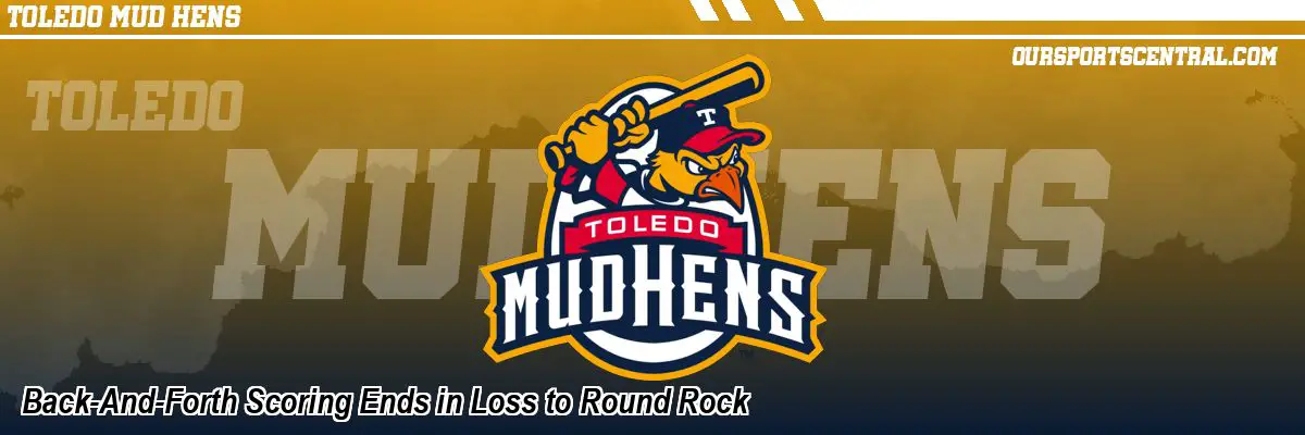 Back-And-Forth Scoring Ends in Loss to Round Rock