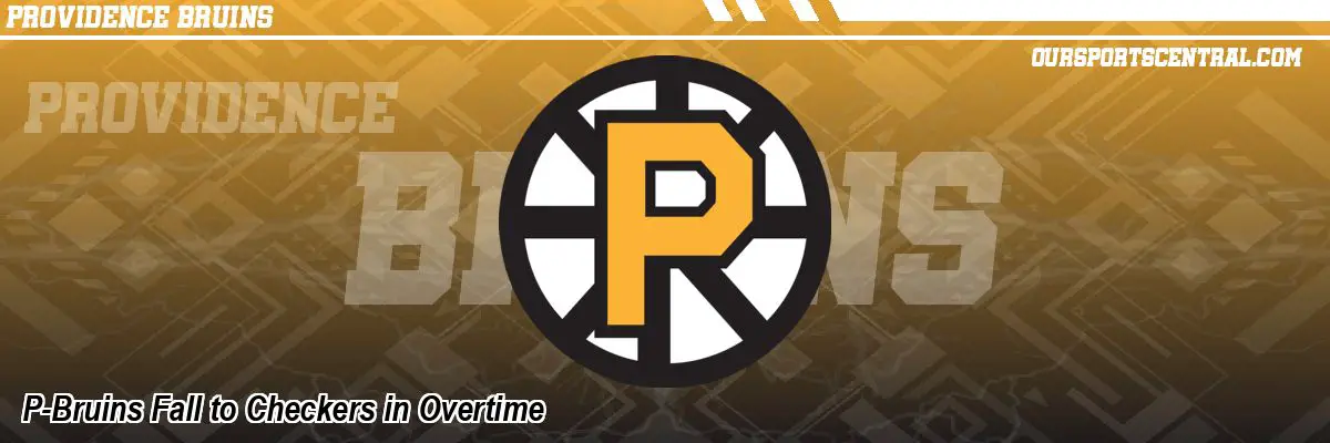 P-Bruins Fall to Checkers in Overtime