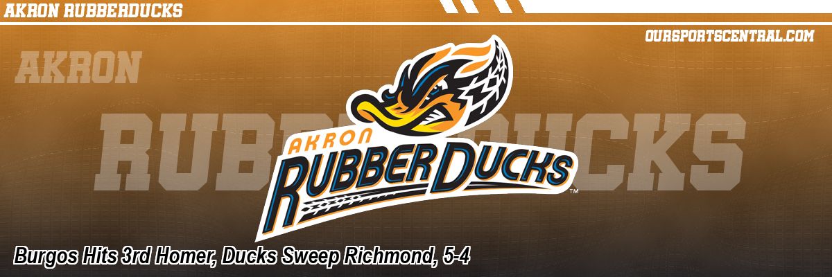 Burgos Hits 3rd Homer, Ducks Sweep Richmond, 5-4