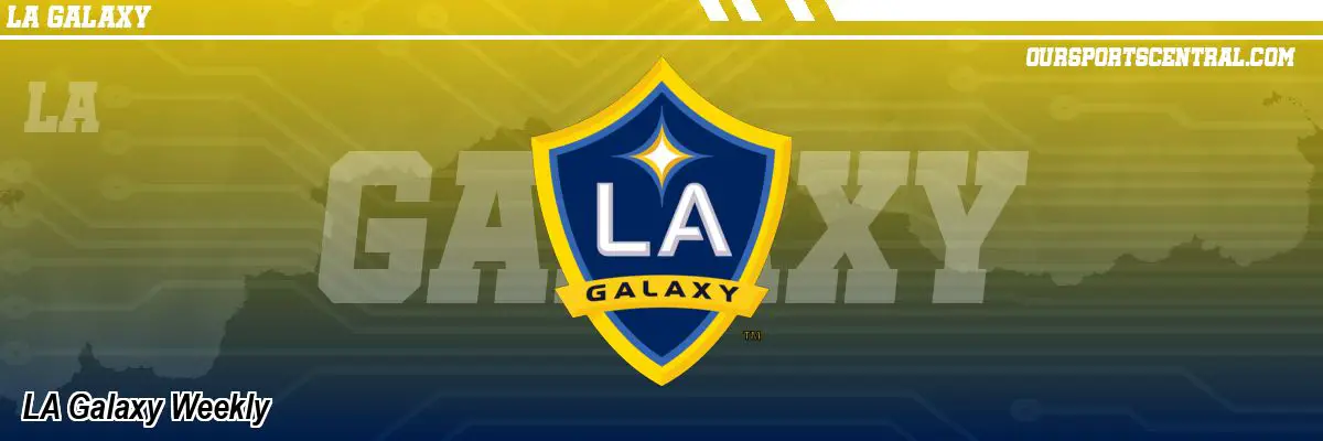 LA Galaxy Weekly