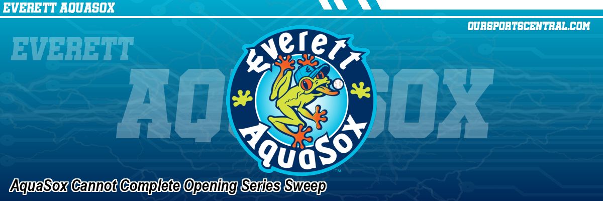 AquaSox Cannot Complete Opening Series Sweep