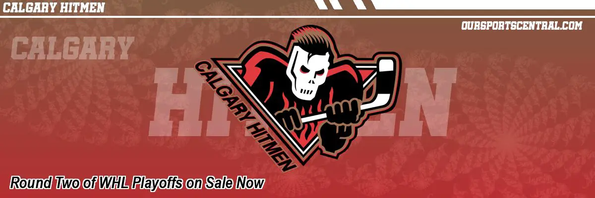 Round Two of WHL Playoffs on Sale Now