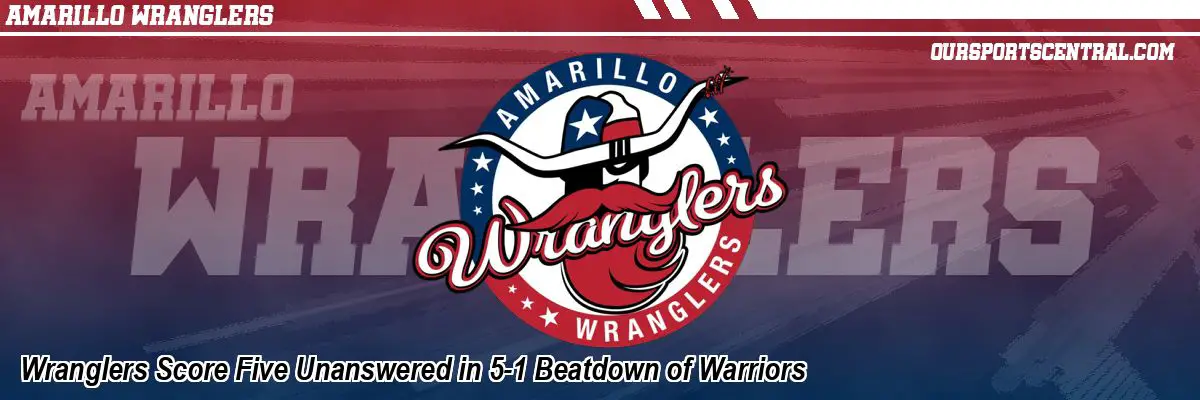 Wranglers Score Five Unanswered in 5-1 Beatdown of Warriors
