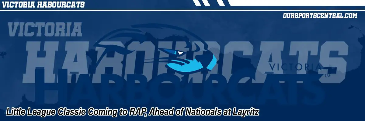 Little League Classic Coming to RAP, Ahead of Nationals at Layritz