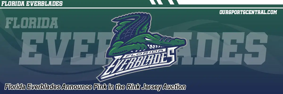 Florida Everblades Announce Pink in the Rink Jersey Auction