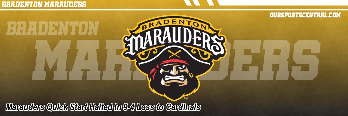 Marauders Quick Start Halted in 9-4 Loss to Cardinals