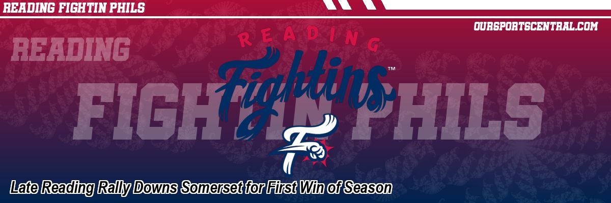 Late Reading Rally Downs Somerset for First Win of Season