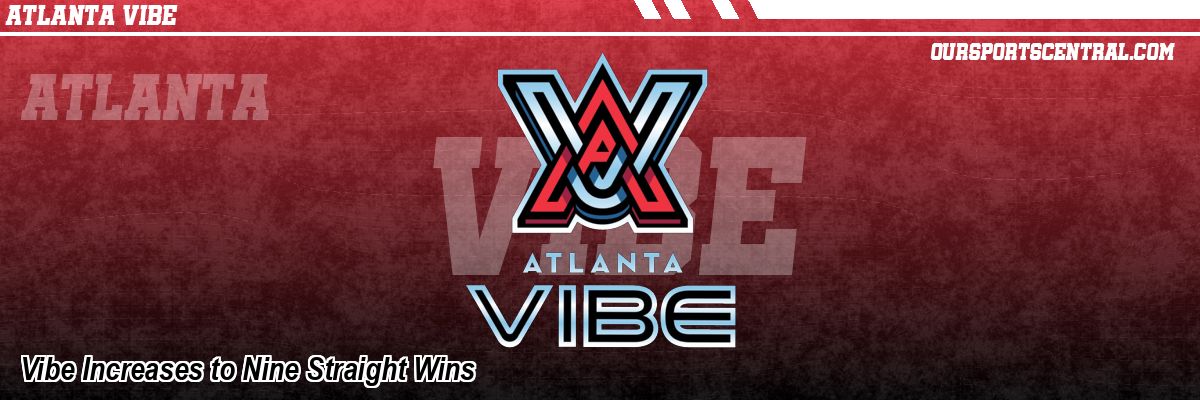 Vibe Increases to Nine Straight Wins