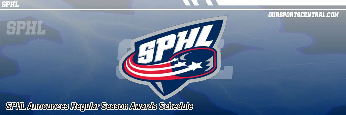 SPHL Announces Regular Season Awards Schedule