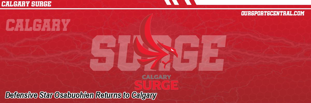 Defensive Star Osabuohien Returns to Calgary