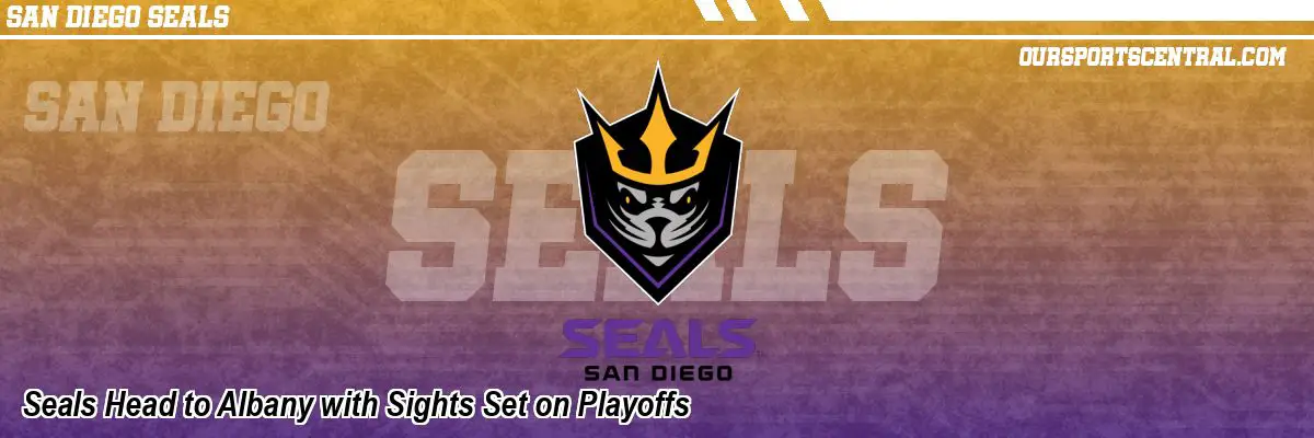 Seals Head to Albany with Sights Set on Playoffs