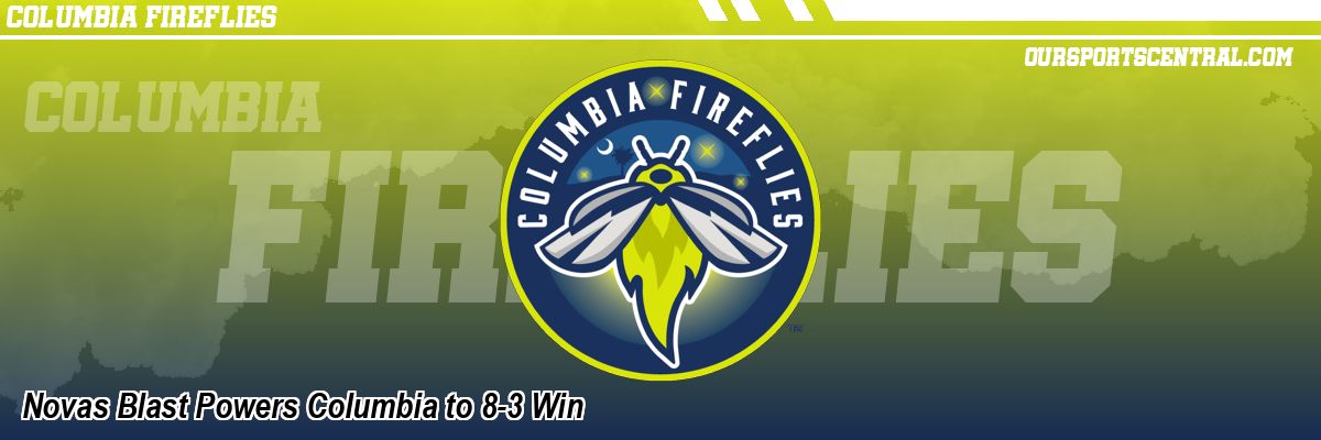 Novas Blast Powers Columbia to 8-3 Win