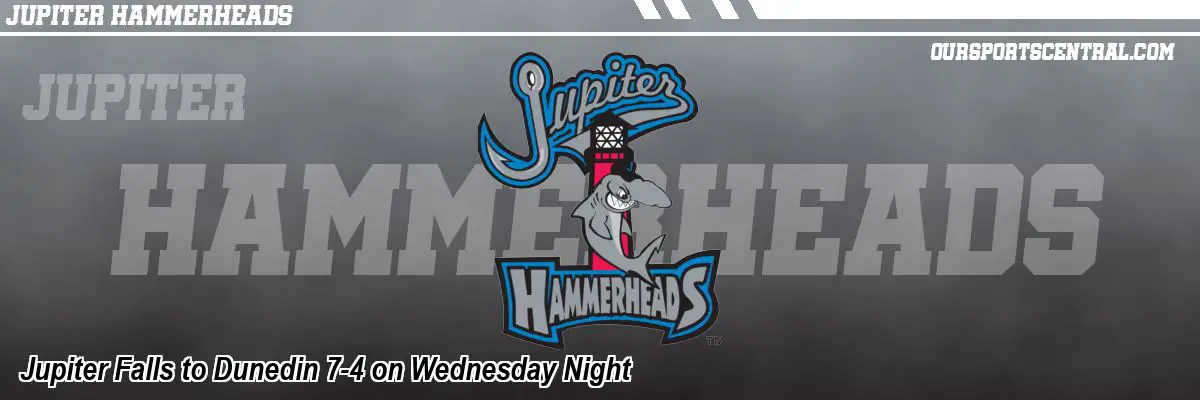 Jupiter Falls to Dunedin 7-4 on Wednesday Night