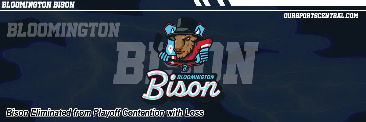 Bison Eliminated from Playoff Contention with Loss