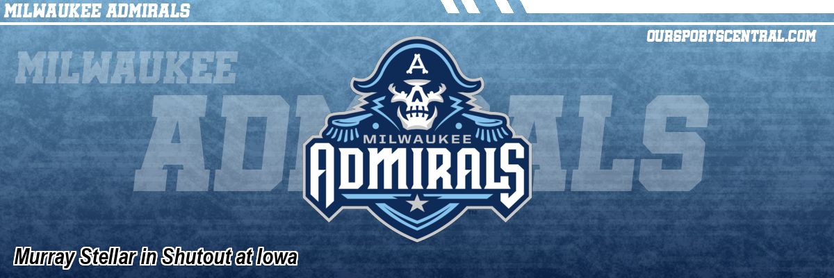 Murray Stellar in Shutout at Iowa