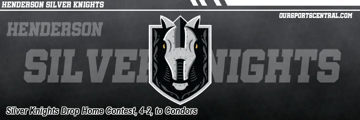 Silver Knights Drop Home Contest, 4-2, to Condors