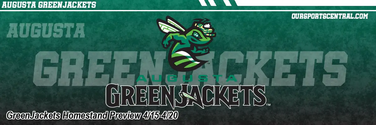 GreenJackets Homestand Preview 4/15-4/20