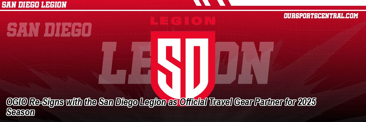 OGIO Re-Signs with the San Diego Legion as Official Travel Gear Partner for 2025 Season