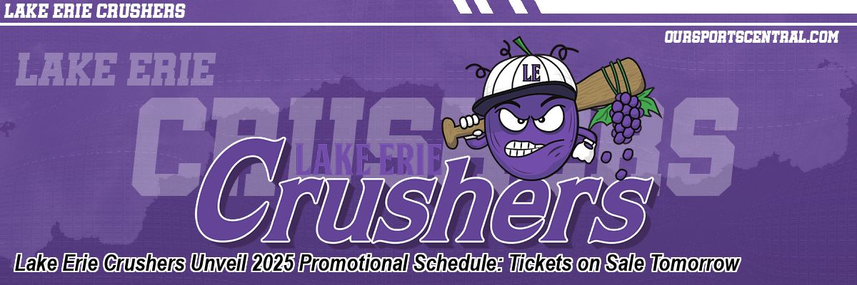 Lake Erie Crushers Unveil 2025 Promotional Schedule: Tickets on Sale Tomorrow