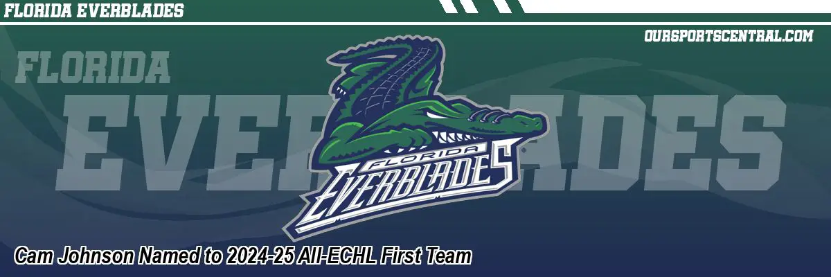 Cam Johnson Named to 2024-25 All-ECHL First Team